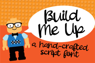 Build Me Up: A Font That Adds Personality to Your Digital Brand